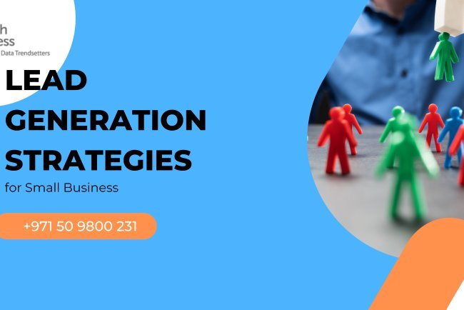 10 Powerfull Lead generation strategies for small business